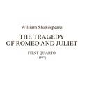 Трагедия Ромео и Джульетты. Первое кварто — фото, картинка — 1