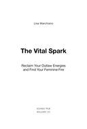 Искра жизни. Раскрытие архетипической силы женщин — фото, картинка — 2