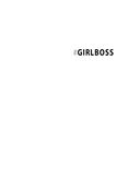 #Girlboss. Как я создала миллионный бизнес, не имея денег, офиса и высшего образования — фото, картинка — 7